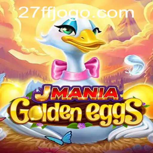 Discover the Exciting World of JManiaGoldenEggs: Dive into the Adventure of 27FF